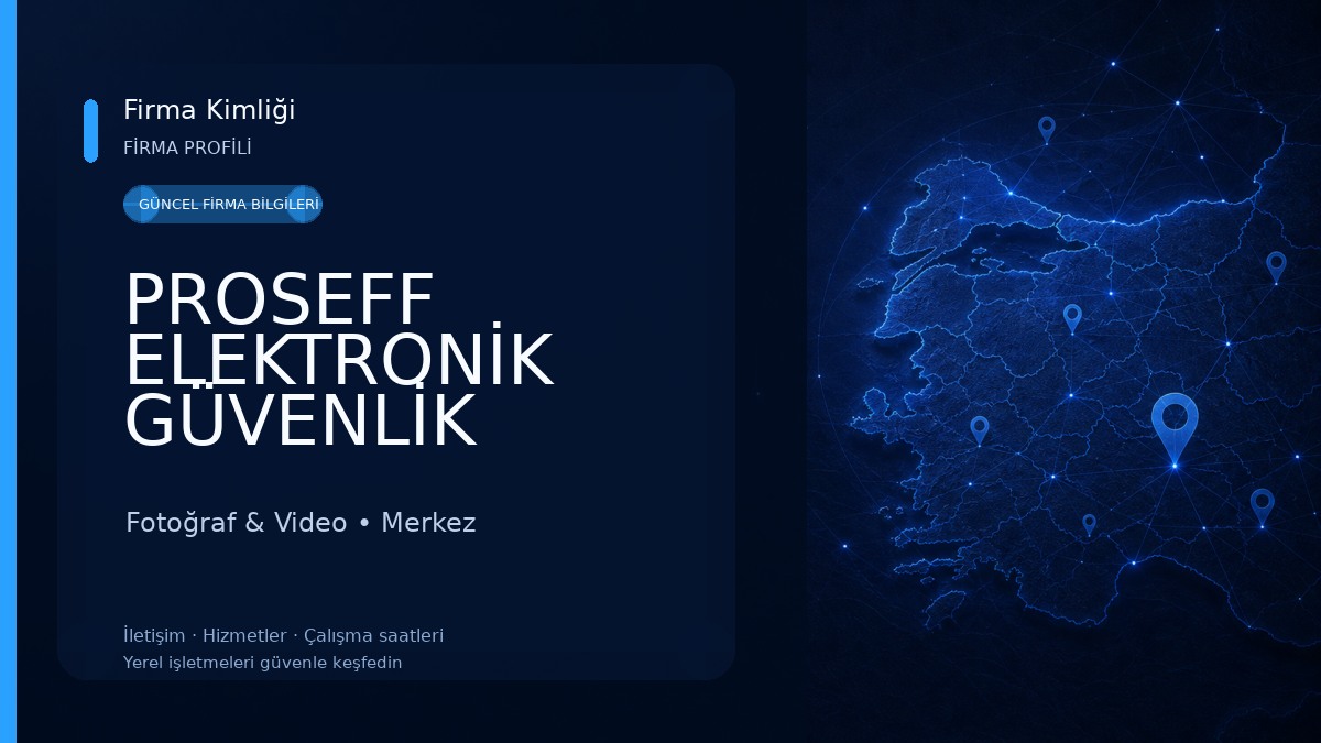 PROSEFF ELEKTRONİK GÜVENLİK SİSTEMLERİ Fotoğraf & Video