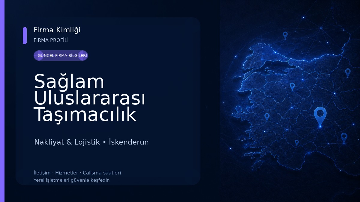 Sağlam Uluslararası Taşımacılık Nakliyat & Lojistik