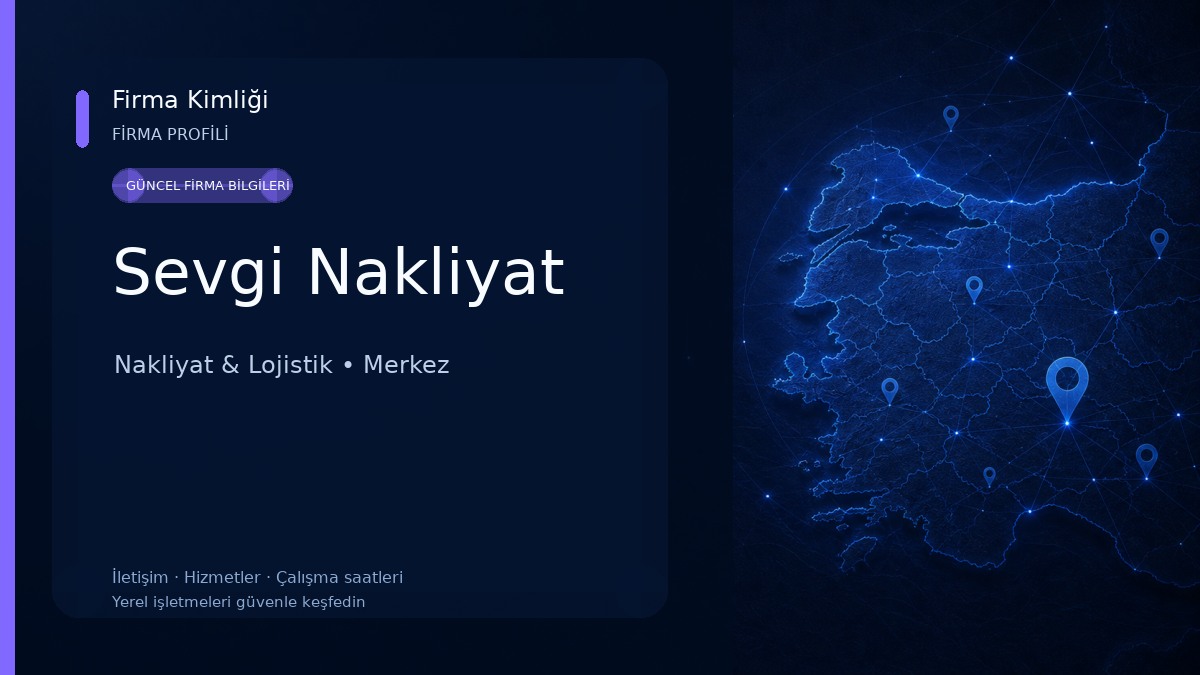 Sevgi Nakliyat Nakliyat & Lojistik