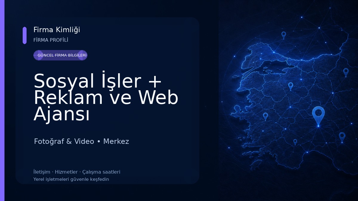 Sosyal İşler + Reklam ve Web Ajansı Fotoğraf & Video