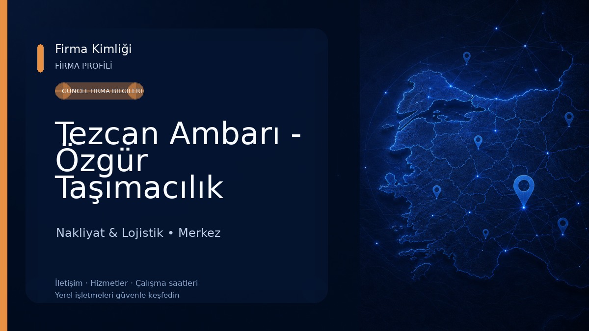 Tezcan Ambarı - Özgür Taşımacılık Nakliyat & Lojistik