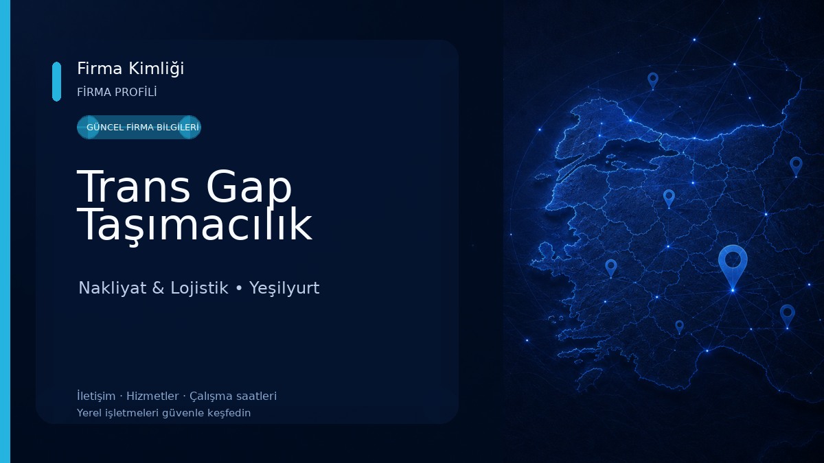 Trans Gap Taşımacılık Nakliyat & Lojistik