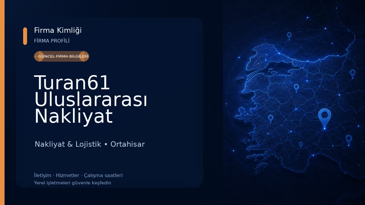 Turan61 Uluslararası Nakliyat Nakliyat & Lojistik