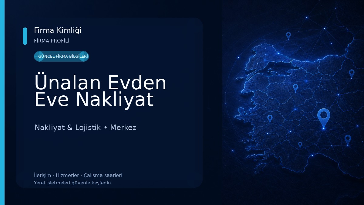 Ünalan Evden Eve Nakliyat Nakliyat & Lojistik