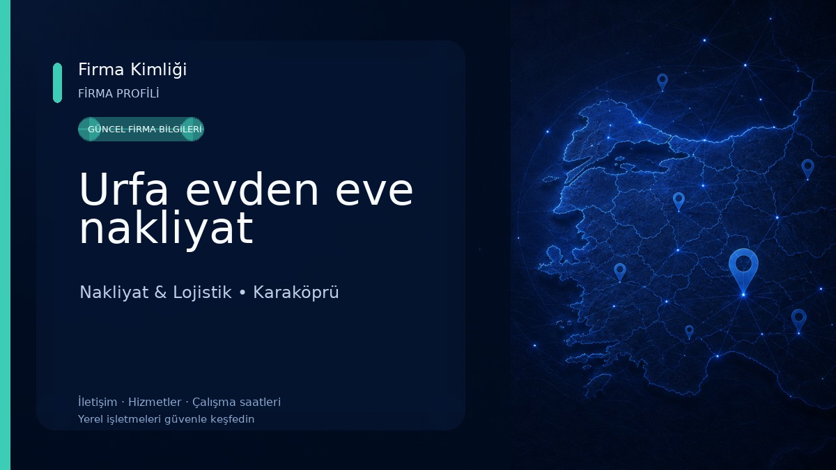 Urfa evden eve nakliyat 