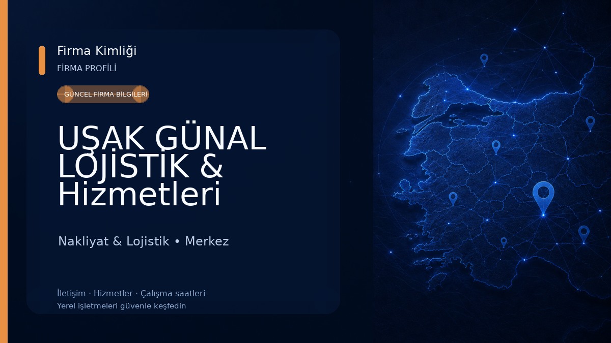 UŞAK GÜNAL LOJİSTİK & Hizmetleri 