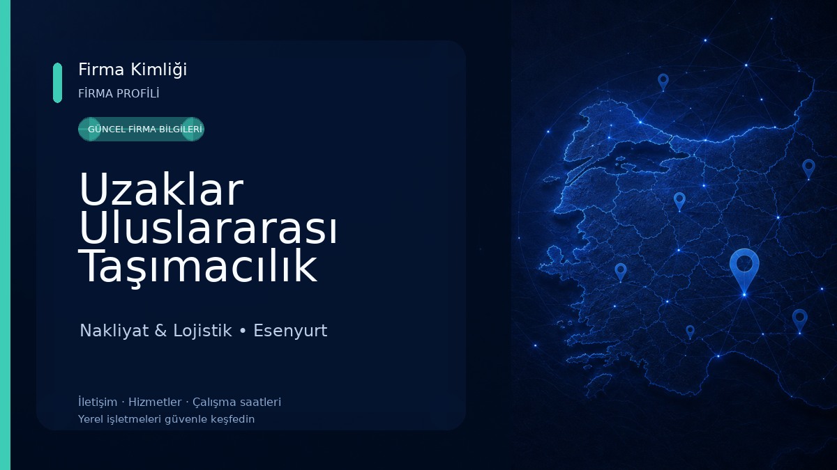 Uzaklar Uluslararası Taşımacılık Nakliyat & Lojistik