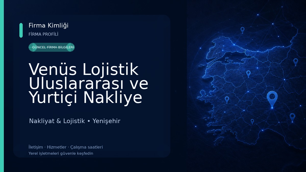 Venüs Lojistik Uluslararası ve Yurtiçi Nakliye 