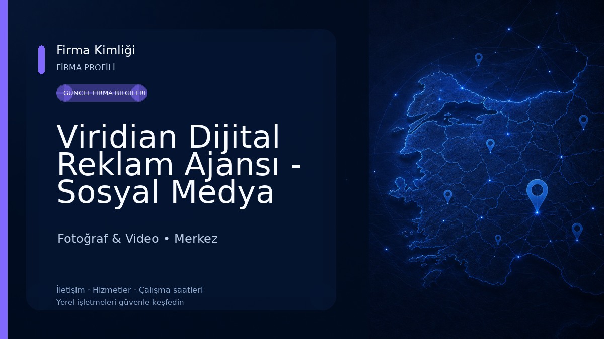 Viridian Dijital Reklam Ajansı - Sosyal Medya Yönetimi - Web Tasarım ve Yazılım - Mobil Uygulama Tasarım ve Yazılım Fotoğraf & Video