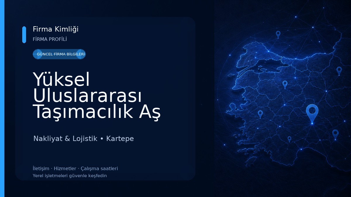 Yüksel Uluslararası Taşımacılık Aş Nakliyat & Lojistik